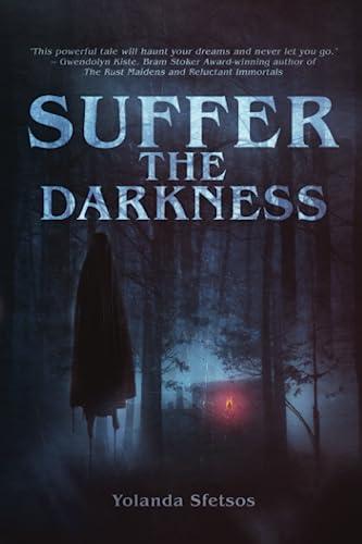 Suffer the Darkness