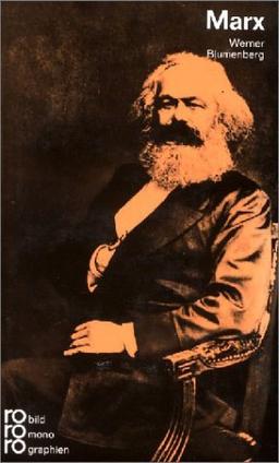 Marx, Karl: Mit Selbstzeugnissen und Bilddokumenten