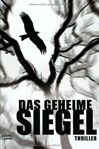 Das geheime Siegel: Thriller