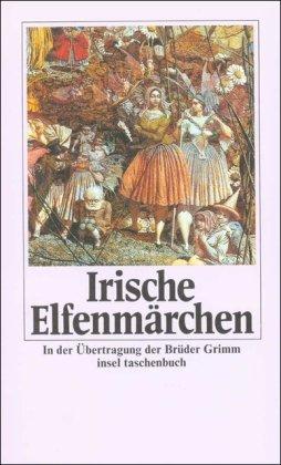 Irische Elfenmärchen (insel taschenbuch)