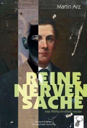 Reine Nervensache: Max Pfeffer ermittelt wieder