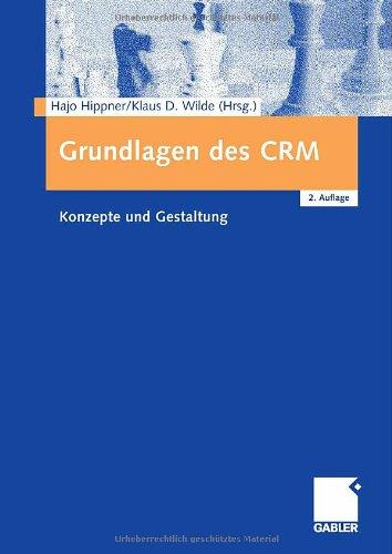 Grundlagen des CRM: Konzepte und Gestaltung