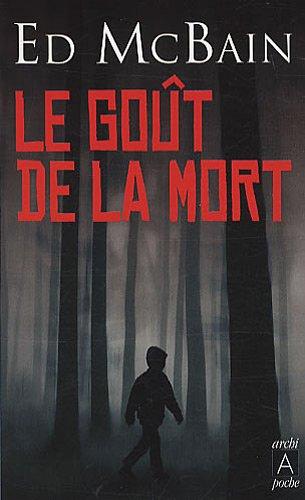 Le goût de la mort