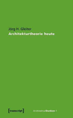 Architekturtheorie heute