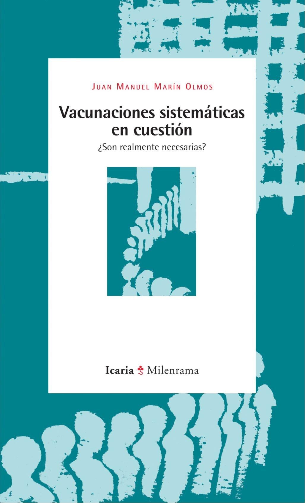 Vacunaciones sistemáticas en cuestión: ¿son realmente necesarias? (Milenrama, Band 16)