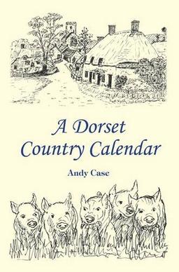 A Dorset Country Calendar