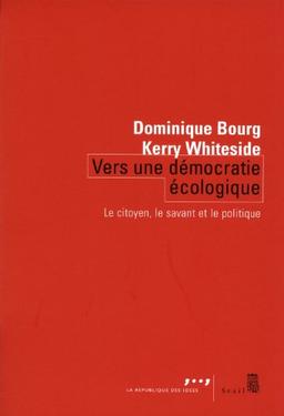 Vers une démocratie écologique : le citoyen, le savant, le politique