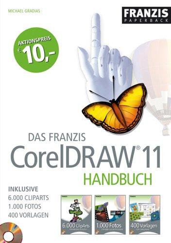 Das Franzis CorelDraw 11 Handbuch.