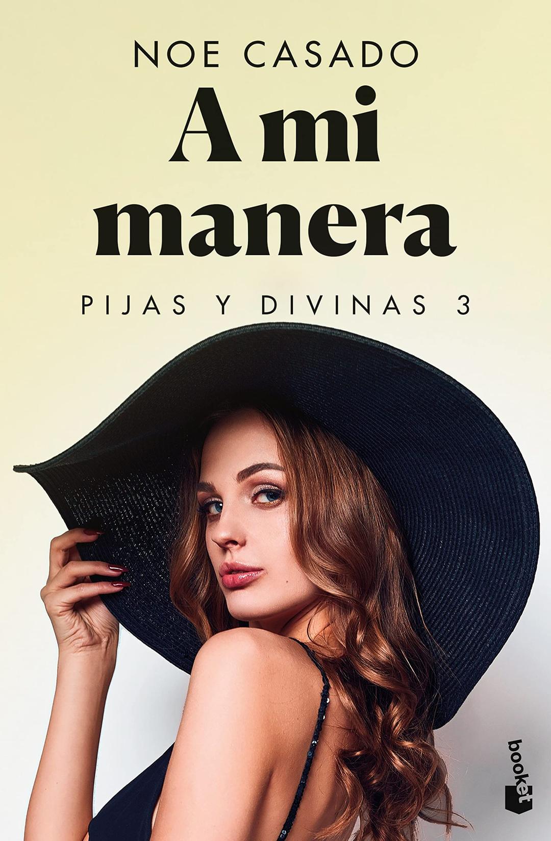 A mi manera: Pijas y divinas 3 (Romántica, Band 3)