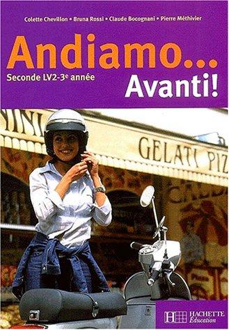 Andiamo, avanti ! : seconde LV2, 3e année