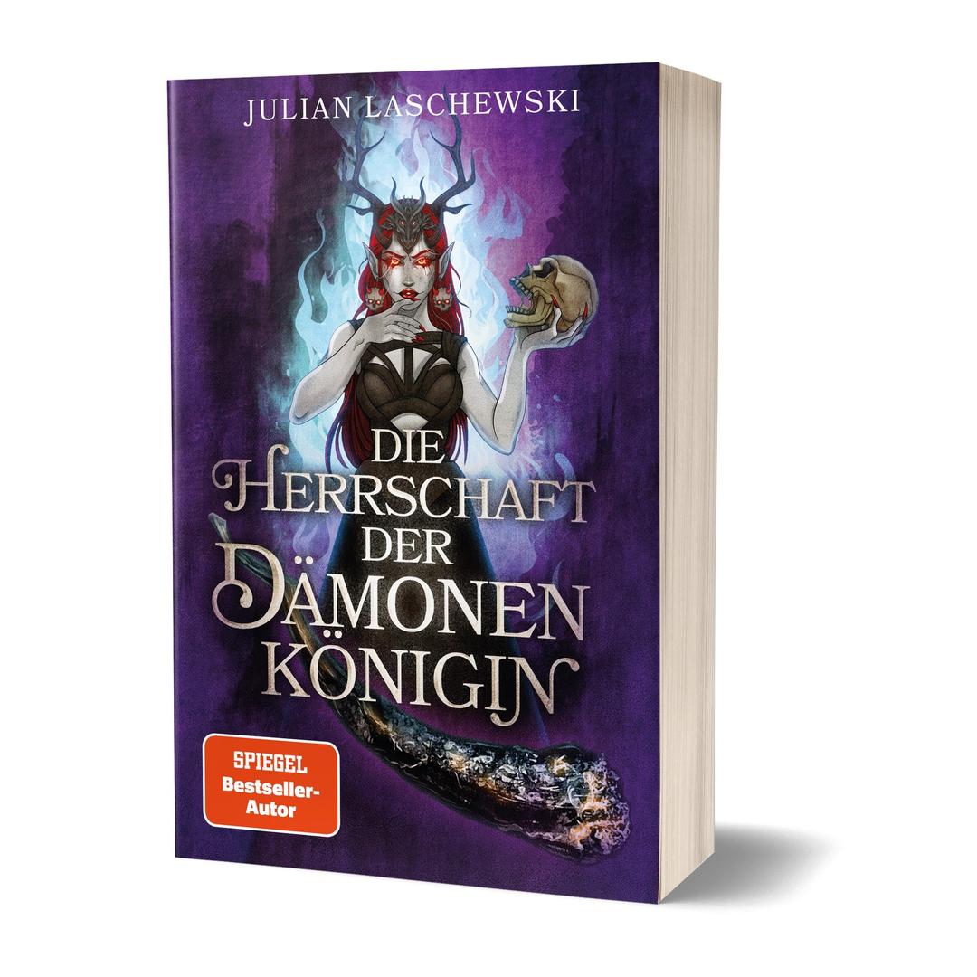 Die Herrschaft der Dämonenkönigin: von Julian Laschewski