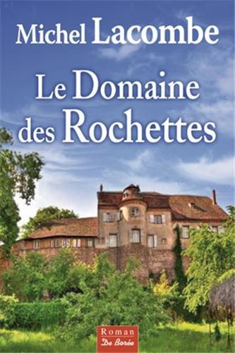 Le domaine des Rochettes