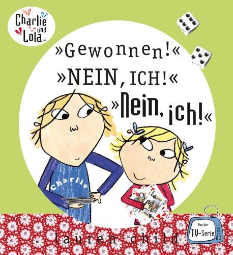 Charlie und Lola - »Gewonnen!« - »Nein, ich!« - »Nein, ich!«