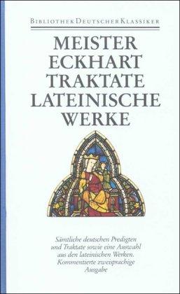 Werke in zwei Bänden: Band 2: Traktate, lateinische Werke: Sämtliche deutsche Predigten und Traktate sowie eine Auswahl aus den lateinischen Werken. ... Ausgabe. Texte und Übersetzungen: Bd. 21