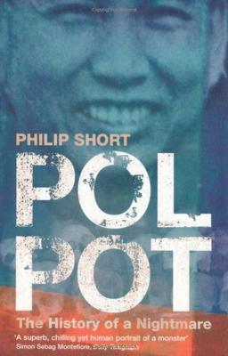 Pol Pot: The History of a Nightmare