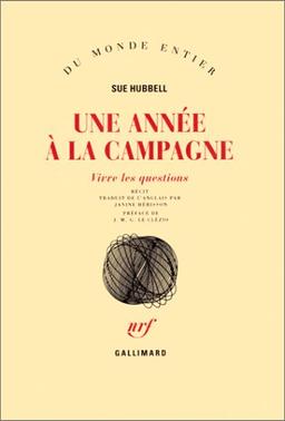 Une année à la campagne : vivre les questions