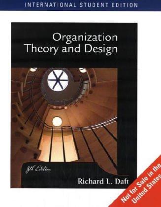 Organization Theory and Design. International Student Edition