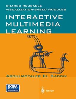 Interactive Multimedia Learning: Shared Reusable Visualization-based Modules