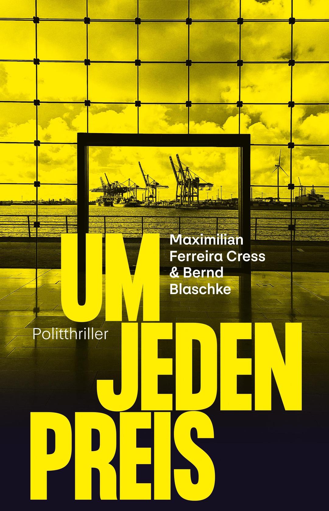 Um jeden Preis: Politthriller