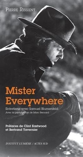 Mister everywhere : entretiens avec Samuel Blumenfeld