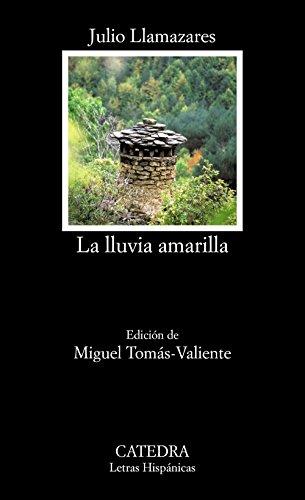 La lluvia amarilla (Letras Hispánicas)