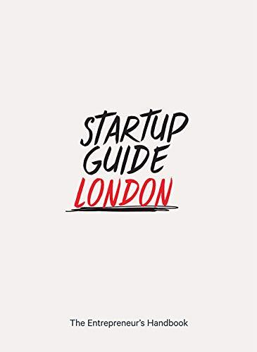 Startup Guide London - The Entrepreneur's Handbook