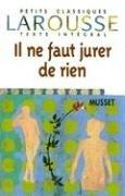 Il ne faut jurer de rien