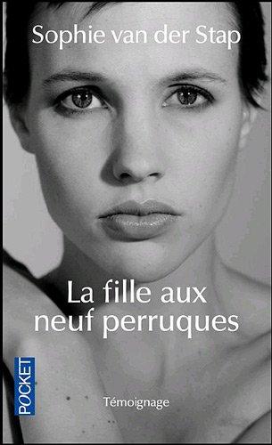 La fille aux neuf perruques : témoignage