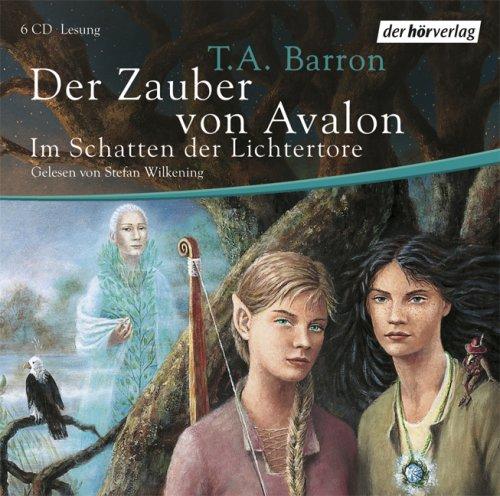 Zauber von Avalon (2). Im Schatten der Lichtertore. Lesung. 6