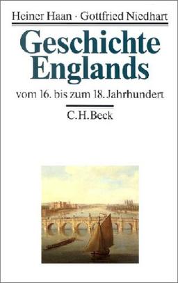 Geschichte Englands, 3 Bde., Bd.2, Vom 16. bis zum 18. Jahrhundert: Band 2