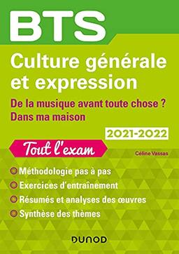 Culture générale et expression, BTS 2021-2022 : de la musique avant toute chose ?, dans ma maison