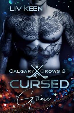 Cursed Game (Calgary Crows, Band 3)