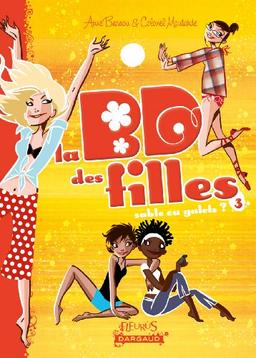 La BD des filles. Vol. 3. Sable ou galets