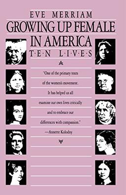 Growing Up Female in America: Ten Lives