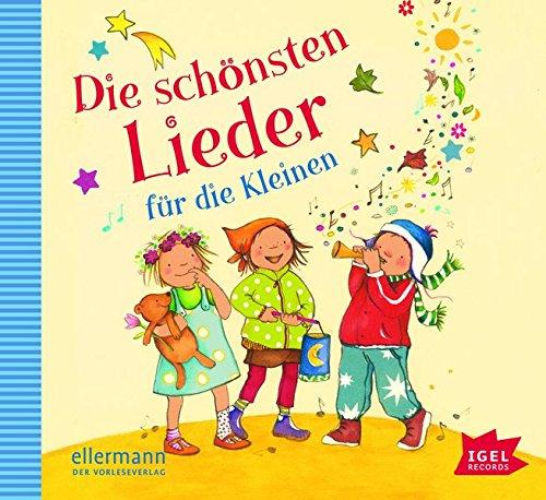 Die schönsten Lieder für die Kleinen