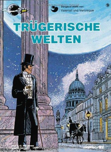 Valerian und Veronique, Bd.9, Trügerische Welten