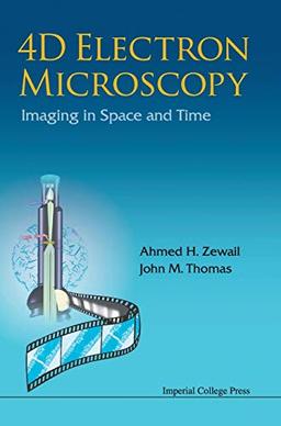 4D ELECTRON MICROSCOPY: IMAGING IN SPACE AND TIME