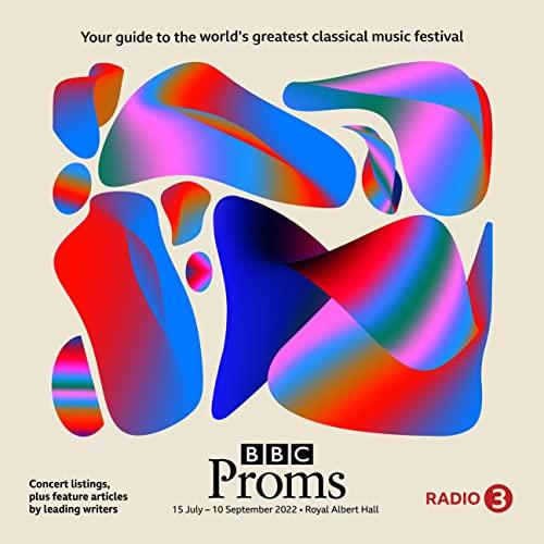 BBC Proms 2022: Festival Guide (BBC Proms Guides)