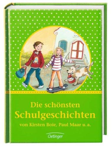 Die schönsten Schulgeschichten