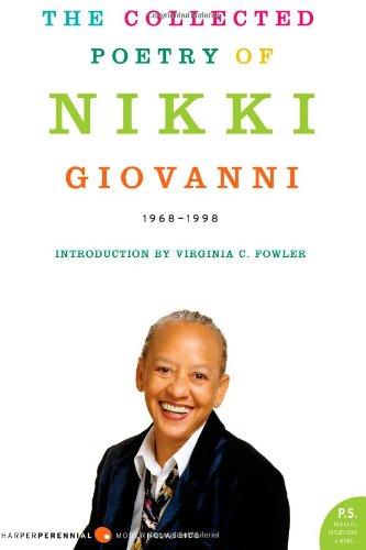 The Collected Poetry of Nikki Giovanni: 1968-1998 (P.S.)