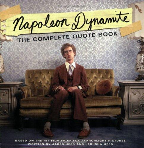 Napoleon Dynamite: The Complete Quote Book