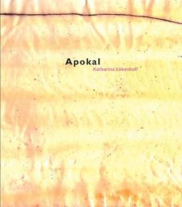 Katharina Lökenhoff, "Apokal"