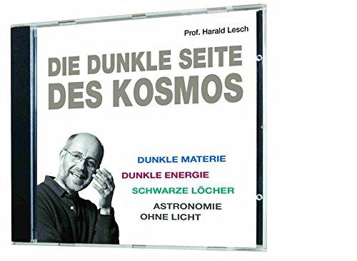 Die dunkle Seite des Kosmos (1 Hörbuch, Länge: ca. 53 Minuten)