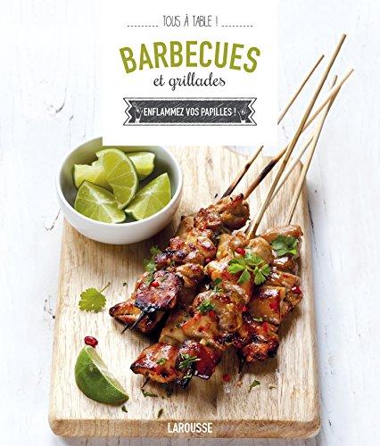 Barbecues et grillades : enflammez vos papilles !