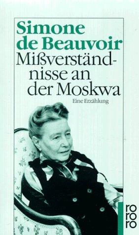 Mißverständnisse an der Moskwa: Eine Erzählung