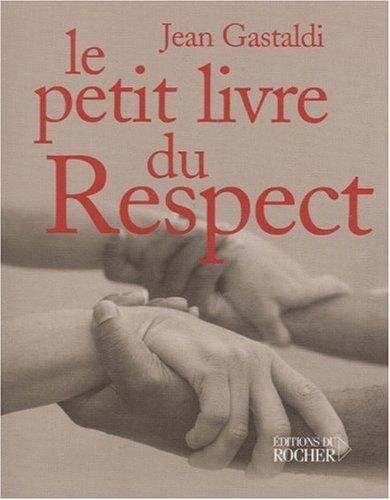 Le petit livre du respect