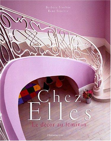 Chez elles : le décor au féminin