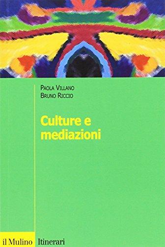 Culture e mediazioni (Itinerari. Psicologia)