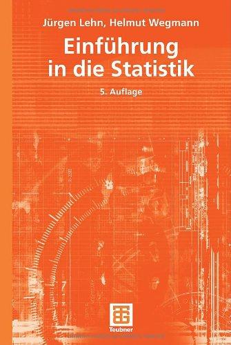 Einführung in die Statistik (Teubner Studienbücher Mathematik) (German Edition)