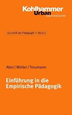 Grundriss der Pädagogik /Erziehungswissenschaft: Einführung in die Empirische Pädagogik: 2